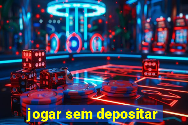 jogar sem depositar