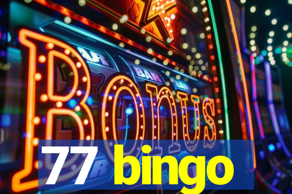 77 bingo