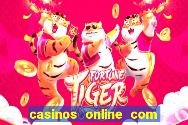 casinos online com bonus gratis