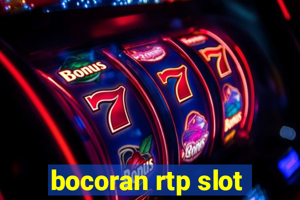 bocoran rtp slot