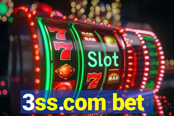 3ss.com bet