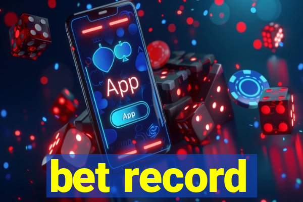 bet record