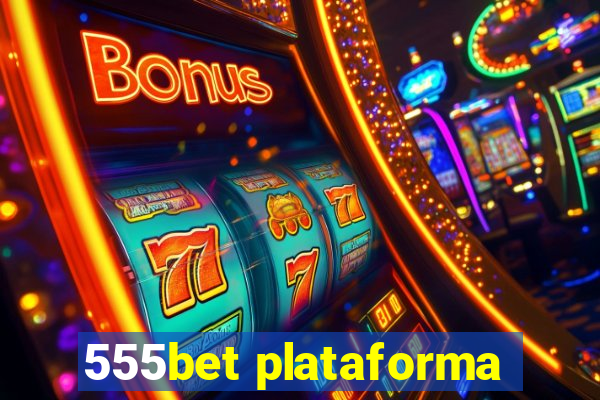 555bet plataforma