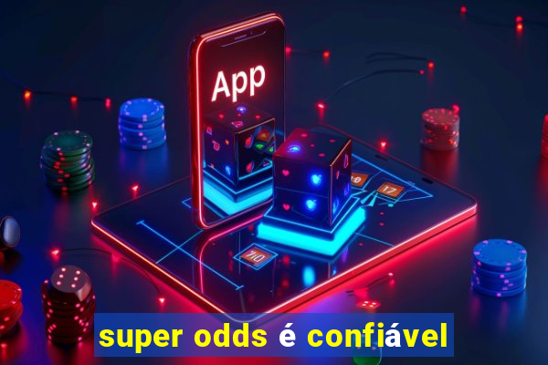 super odds é confiável