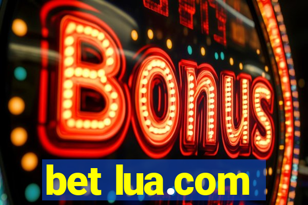 bet lua.com