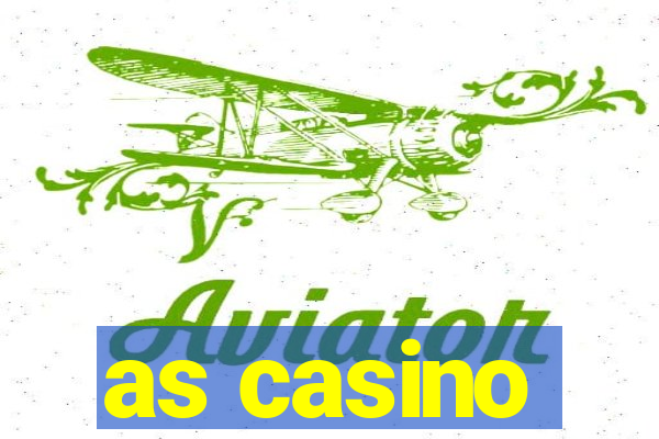 as casino