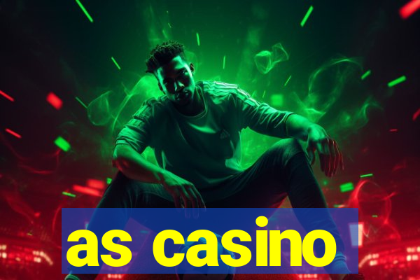 as casino