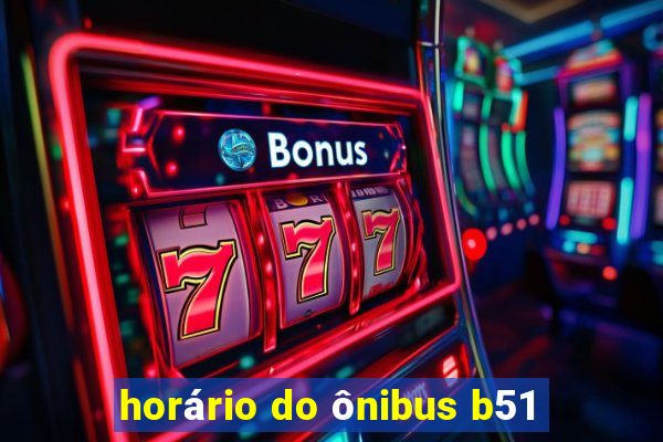 horário do ônibus b51