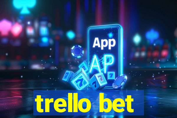 trello bet