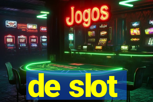 de slot