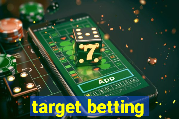 target betting