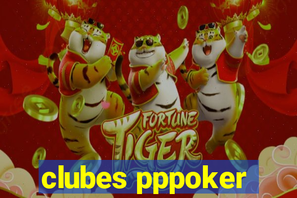 clubes pppoker