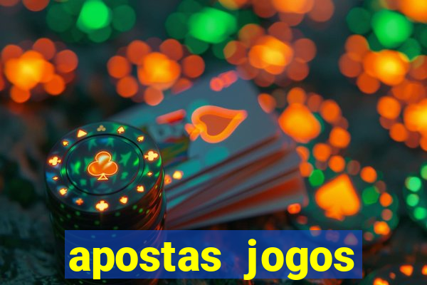 apostas jogos futebol hoje