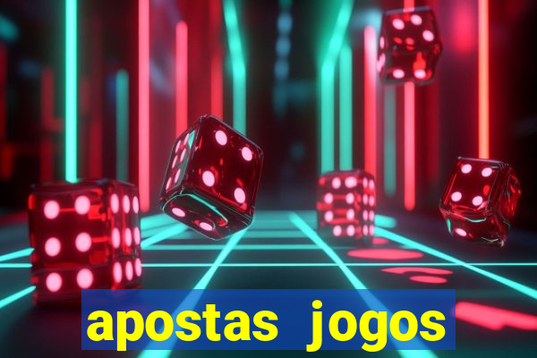 apostas jogos futebol hoje