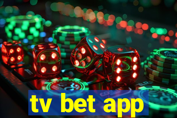 tv bet app