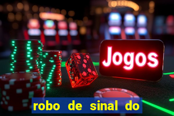 robo de sinal do fortune tiger