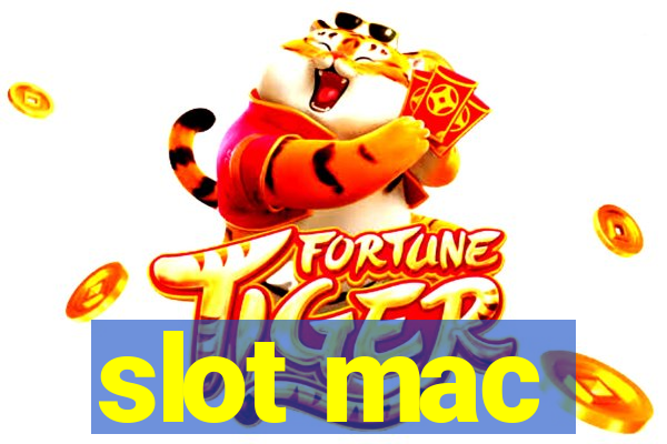 slot mac