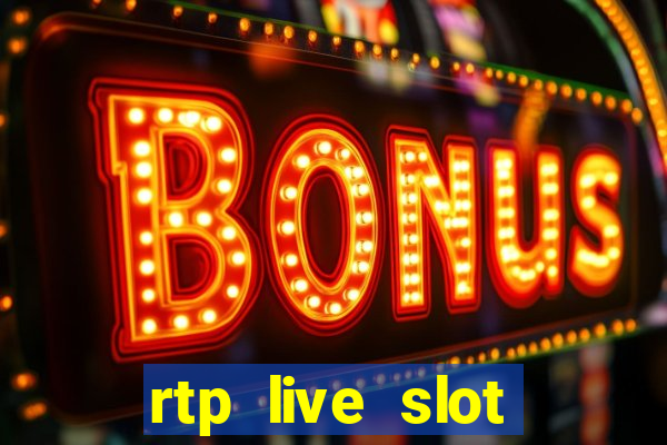 rtp live slot gacor hari ini