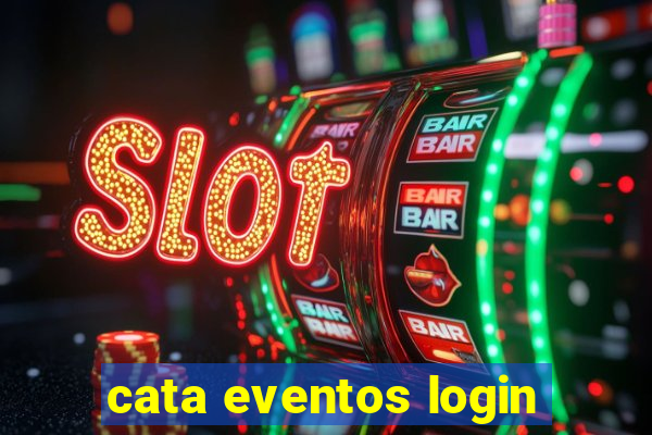 cata eventos login