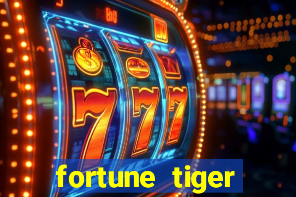 fortune tiger plataforma confiável