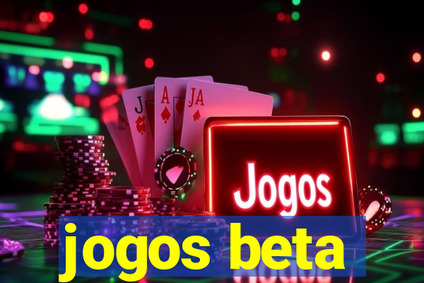 jogos beta