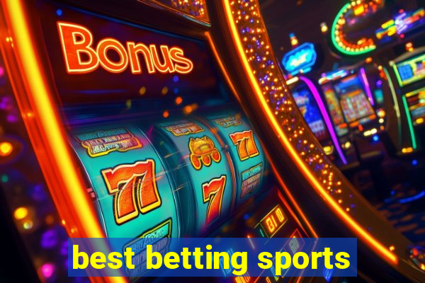 best betting sports