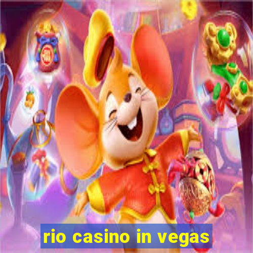 rio casino in vegas