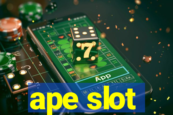 ape slot