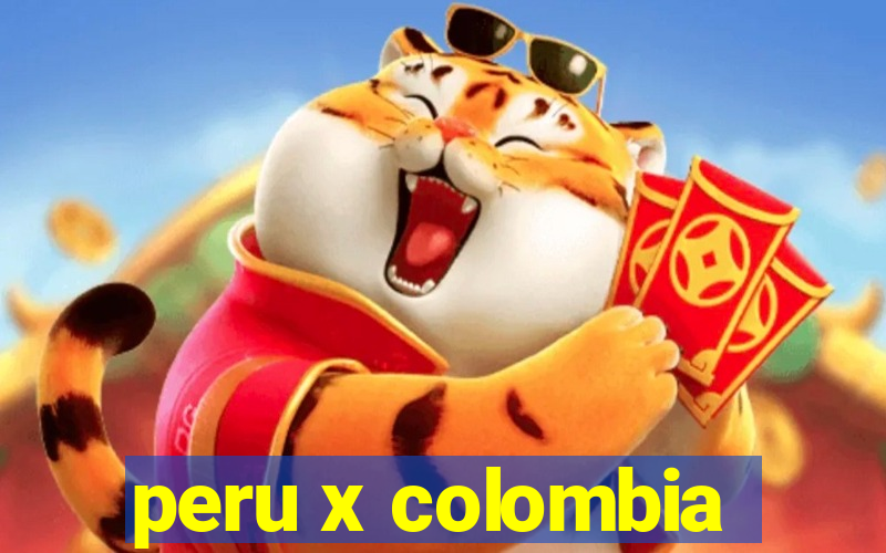 peru x colombia