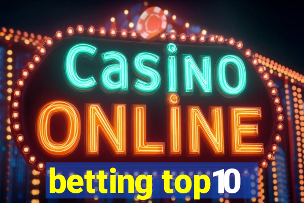 betting top10