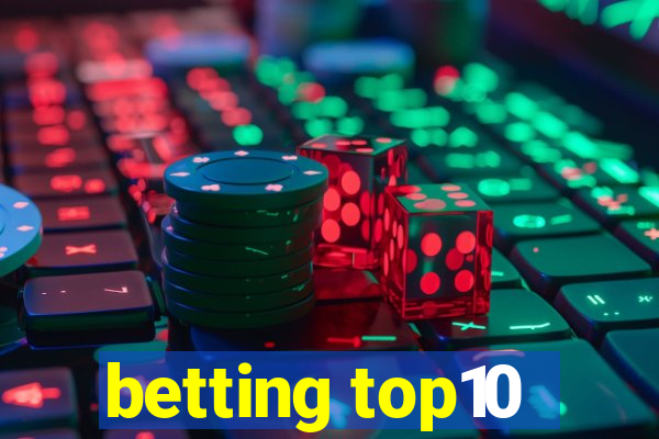 betting top10