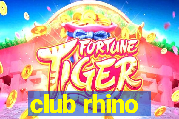 club rhino