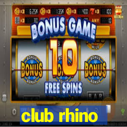 club rhino