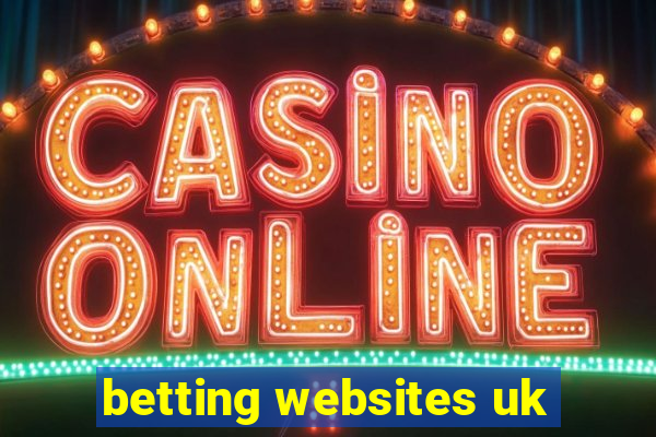 betting websites uk