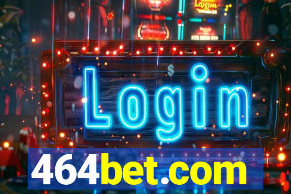 464bet.com