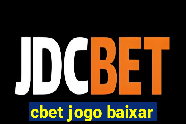 cbet jogo baixar