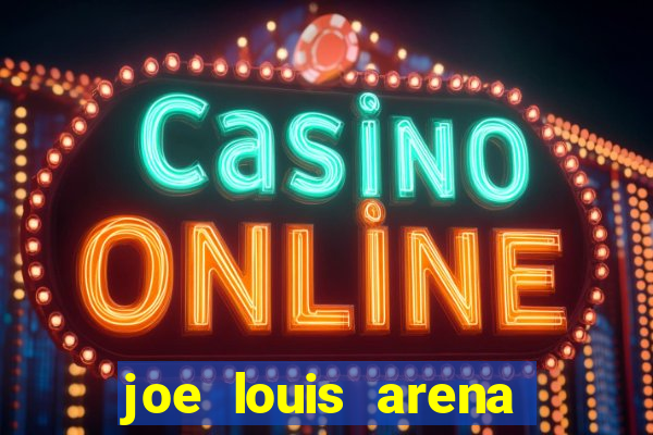 joe louis arena greektown casino