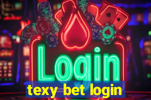 texy bet login