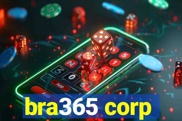 bra365 corp