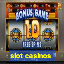 slot casinos