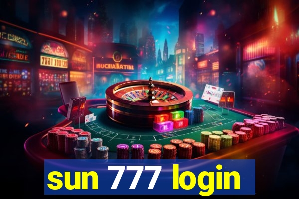 sun 777 login