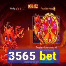 3565 bet