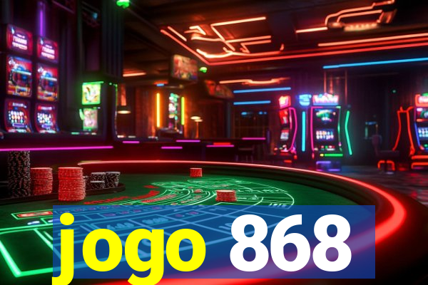 jogo 868