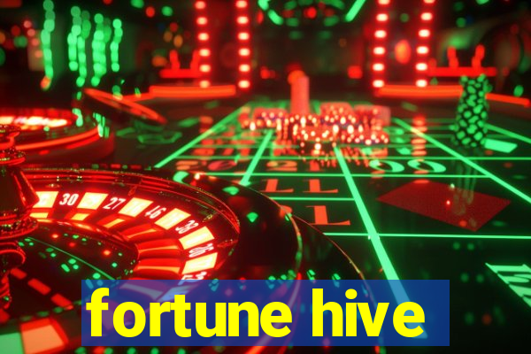 fortune hive