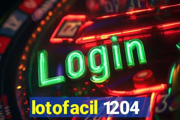 lotofacil 1204