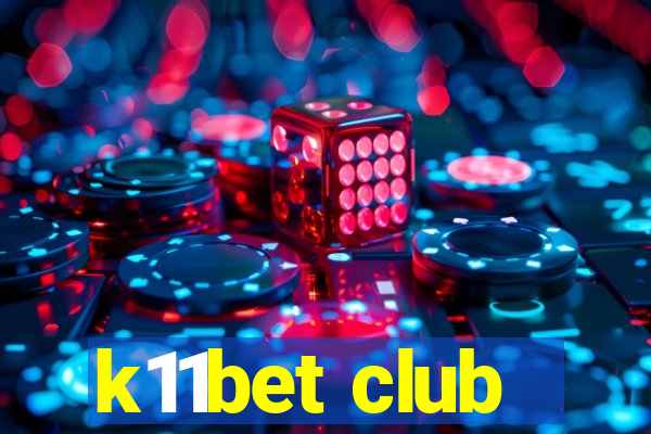 k11bet club