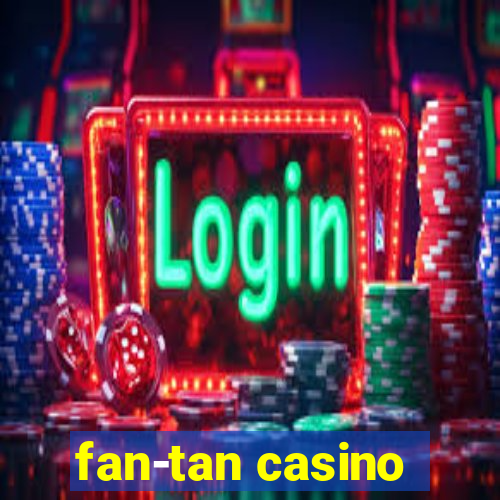 fan-tan casino