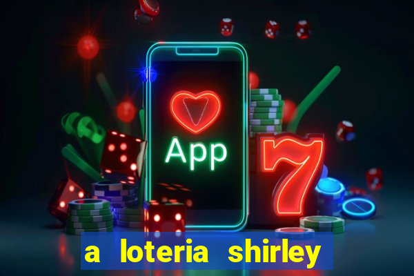 a loteria shirley jackson pdf