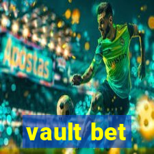 vault bet