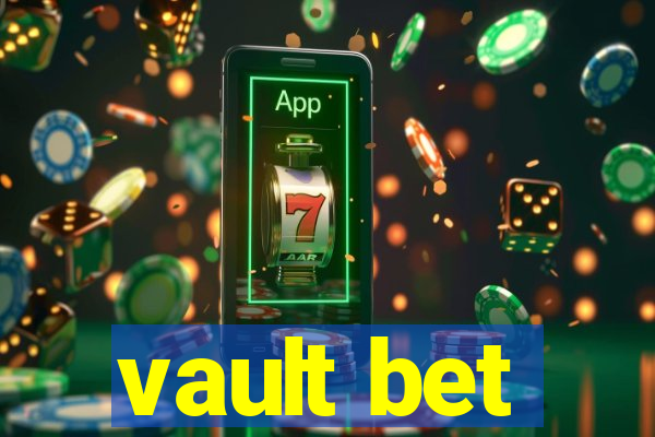 vault bet